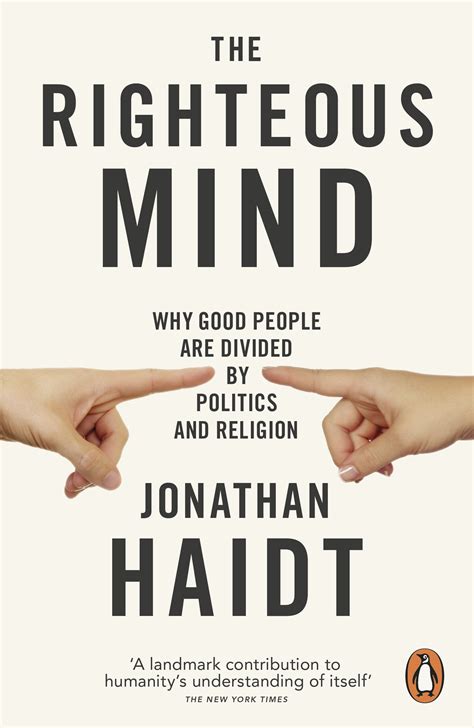 The Righteous Mind Why Good People Are Divided By Politics And Religion Haidt Jonathan 0884678038868 Amazon Com Books The Righteous Mind Why Good People Are Divided By Politics And Religion Haidt Jonathan 0884678038868 Amazon Com Books