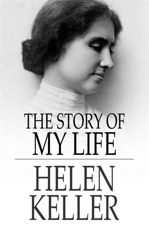 The Story Of My Life Ebook By Helen Keller Epub Rakuten Kobo New Zealand