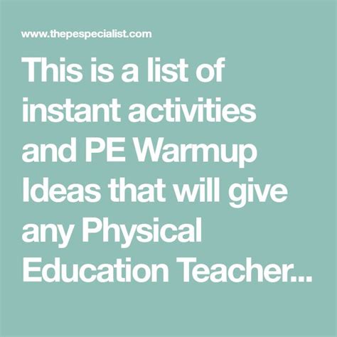 The Words This Is A List Of Instant Activities And Pe Warmup Ideas That Will Give Any Physical