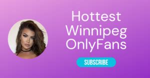 Top 10 Hottest Winnipeg Onlyfans 2025 La Weekly Top 10 Hottest Winnipeg Onlyfans 2025 La Weekly