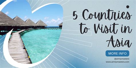 Top 5 Captivating Countries To Visit In Asia Airtripmasters Com