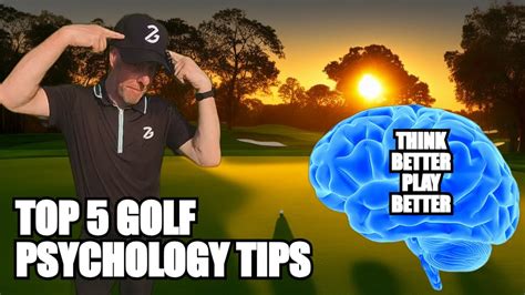 Top 5 Golf Psychology Tips Mastering The Mental Game Golf Mental Game Lesson Top 5 Golf Psychology Tips Mastering The Mental Game Golf Mental Game Lesson