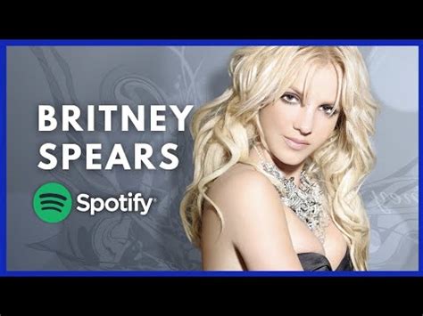 Top 50 Britney Spears Most Streamed Songs On Spotify August 2023 Update Youtube Music