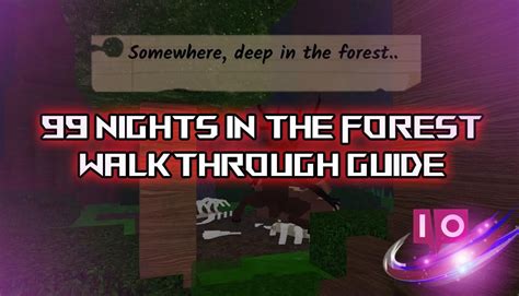 Ultimate Guide To Roblox 99 Nights In The Forest Item Level Gaming