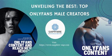 Unveiling The Best Top Onlyfans Male Creators Sapphire Management