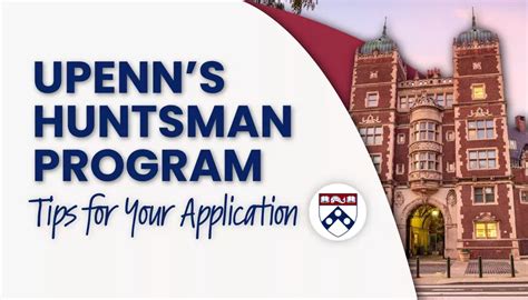 Upenn S Huntsman Program Tips For Your Application