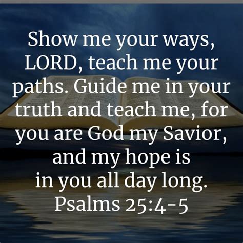 Vector Bible Text Show Me Your Ways Lord Teach Me Your Paths My Savior Psalms 25 4 5