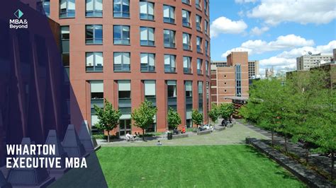 Wharton Executive Mba A Step By Step Guide To The Program Mba Beyond