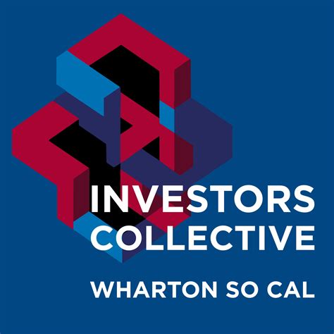 Wharton Socal Investors Collective Meeting Tue 2 25 12Pm Pst Wharton Club Of Southern
