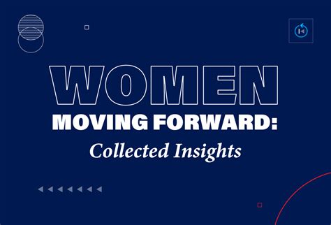 Women Moving Forward Collected Insights Knowledge At Wharton