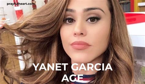 Yanet Garcia Age Biography Career And Life Journey Yanet Garcia Age Biography Career And Life Journey