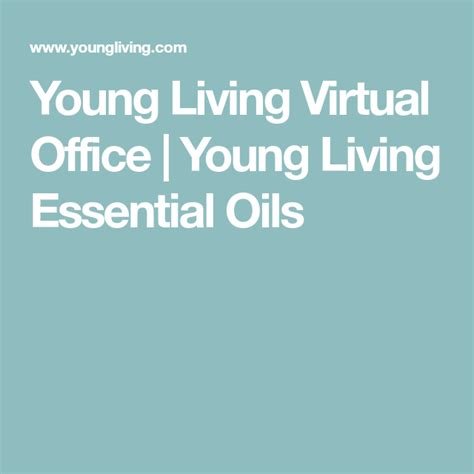 Young Living Virtual Office Explained Youtube Young Living Virtual Office Explained Youtube